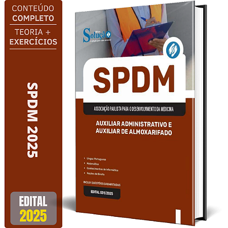 Apostila SPDM 2025 - Auxiliar Administrativo e Auxiliar de Almoxarifado