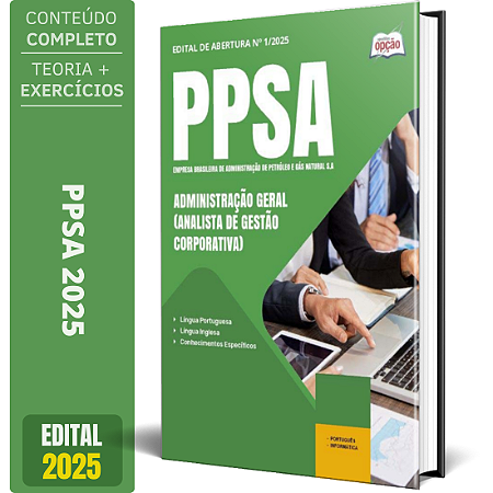 Apostila PPSA 2025 - Administração Geral (Analista de Gestão Corporativa)