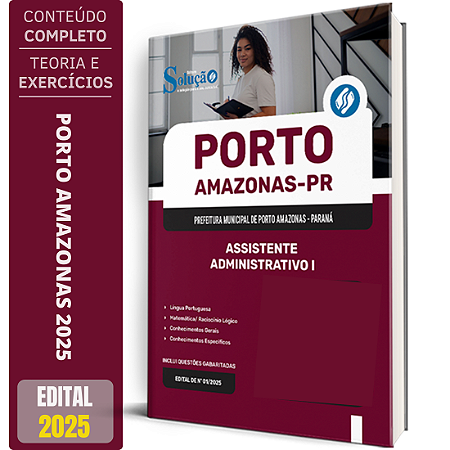 Apostila Prefeitura de Porto Amazonas PR 2025 - Assistente Administrativo I