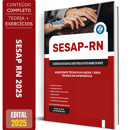 Apostila SESAP RN 2025 - Assistente Técnico em Saúde - Área: Técnico em Informática