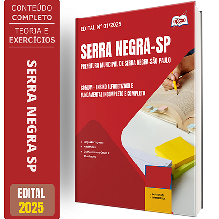 Apostila Prefeitura de Serra Negra SP 2025 - Comum - Ensino Alfabetizado e Fundamental Incompleto e Completo