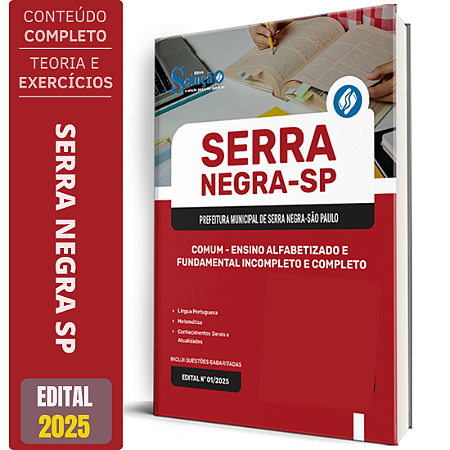 Apostila Prefeitura de Serra Negra SP 2025 - Comum - Ensino Alfabetizado e Fundamental Incompleto e Completo