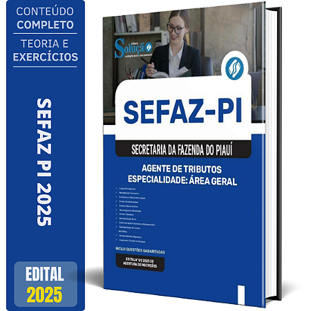 Apostila SEFAZ PI 2025 - Agente de Tributos - Especialidade: Área Geral