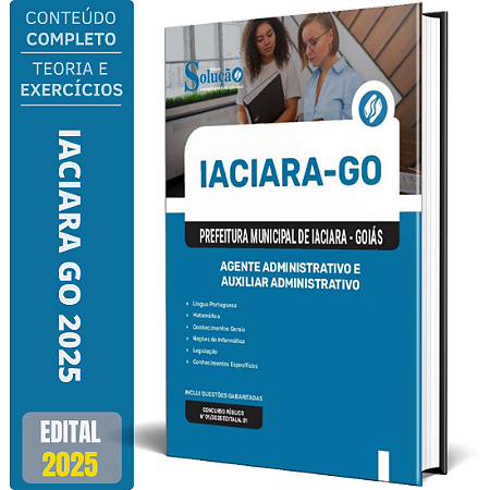 Apostila Prefeitura de Iaciara GO 2025 - Agente Administrativo e Auxiliar Administrativo