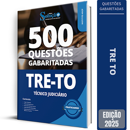 Caderno de Questões TRE TO 2025 - Técnico Judiciário - Questões Gabaritadas