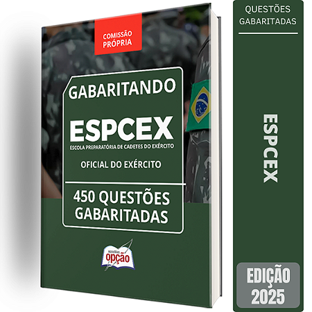 Caderno ESPCEX 2025 - Oficial do Exército - Questões Gabaritadas