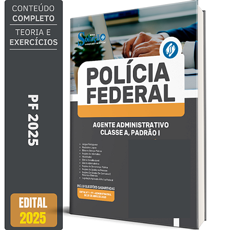 Apostila Polícia Federal (PF) 2025 - Agente Administrativo