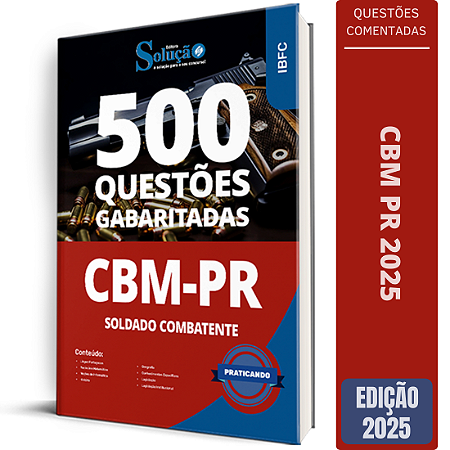 Caderno de Questões CBM PR 2025 - Soldado Combatente - Questões Gabaritadas