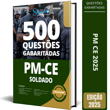 Caderno de Questões PM CE 2025 - Soldado - Questões Gabaritadas