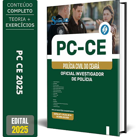 Apostila PC CE 2025 - Oficial Investigador de Polícia