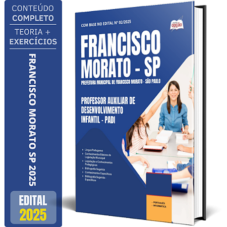 Apostila Prefeitura de Francisco Morato SP 2025 - Professor Auxiliar de Desenvolvimento Infantil - PADI