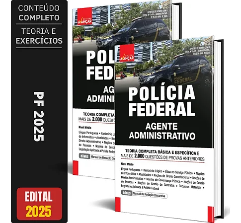 Apostila Concurso PF 2025 - Polícia Federal - Agente Administrativo