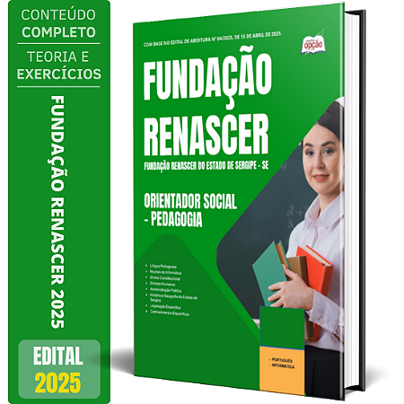 Apostila Fundação Renascer 2025 - Orientador Social – Pedagogia