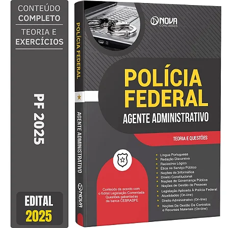 Apostila Polícia Federal (PF) 2025 - Agente Administrativo