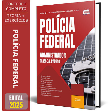 Apostila Polícia Federal (PF) 2025 - Administrador - Classe A, Padrão I
