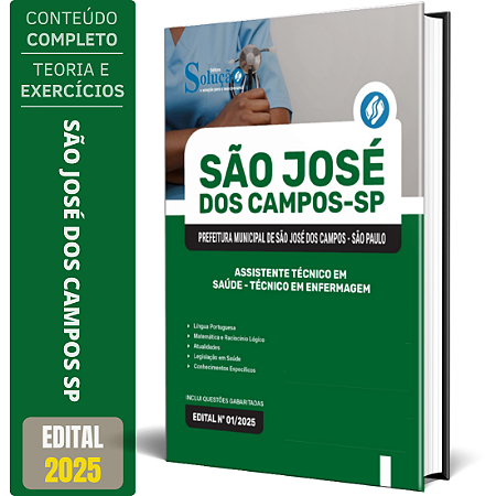 Apostila Prefeitura de São José dos Campos SP 2025 - Assistente Técnico em Saúde - Técnico em Enfermagem