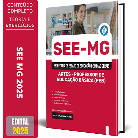 Apostila SEE MG 2025 - Artes - Professor de Educação Básica (PEB)