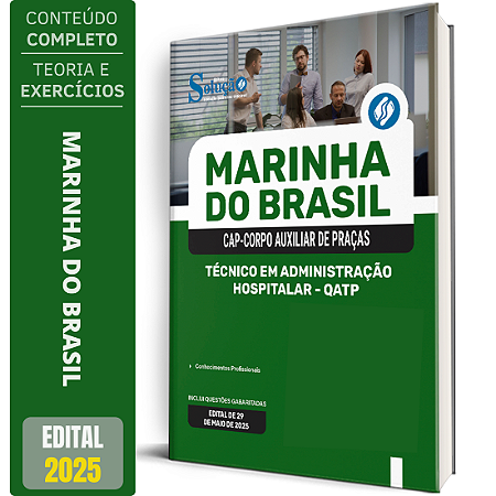 Apostila Marinha do Brasil - Corpo Auxiliar de Praças (CAP) 2025 - Técnico em Administração Hospitalar - QATP