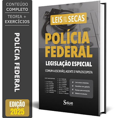 Legislação Especial 2025 - Polícia Federal - Comum a Escrivão, Agente e Papiloscopista - Leis e Questões