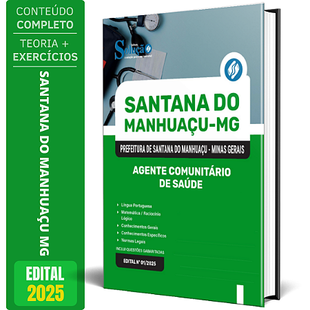 Apostila Prefeitura de Santana do Manhuaçu MG 2025 - Agente Comunitário de Saúde