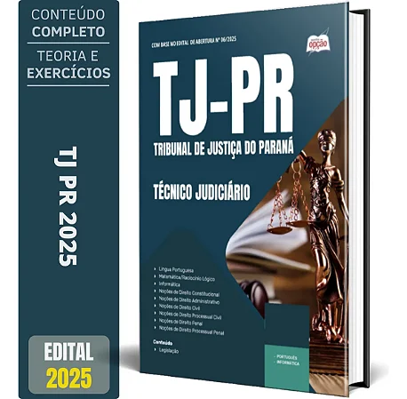 Apostila Completa TJ PR 2025 - Técnico Judiciário - Editora Opção