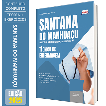 Apostila Prefeitura de Santana do Manhuaçu MG 2025 - Técnico de Enfermagem