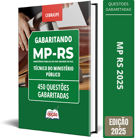 Caderno de Testes MP RS 2025 - Técnico do Ministério Público - Questões Gabaritadas