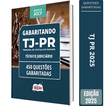 Caderno TJ PR 2025 - Técnico Judiciário - Questões Gabaritadas