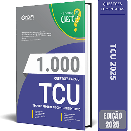 Livro de Questões Gabaritadas TCU 2025 - Técnico Federal de Controle Externo
