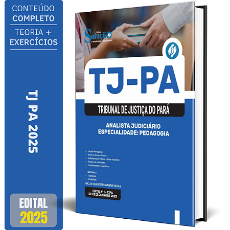 Apostila TJ PA 2025 - Analista Judiciário - Especialidade: Pedagogia