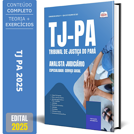 Apostila TJ PA 2025 - Analista Judiciário – Especialidade: Serviço Social