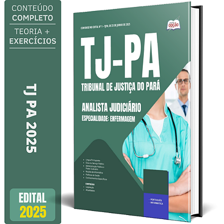Apostila TJ PA 2025 - Analista Judiciário – Especialidade: Enfermagem