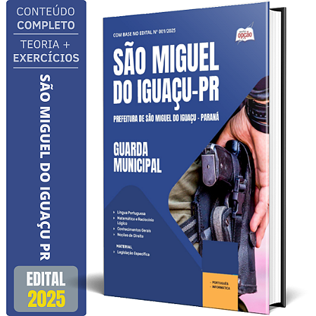 Apostila Prefeitura de São Miguel do Iguaçu PR 2025 - Guarda Municipal