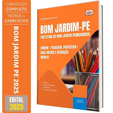 Apostila Prefeitura de Bom Jardim - PE 2025 - Comum - Pedagogo, Professor I - Anos Iniciais e Educação Infantil