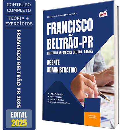 Apostila Prefeitura de Francisco Beltrão PR 2025 - Agente Administrativo
