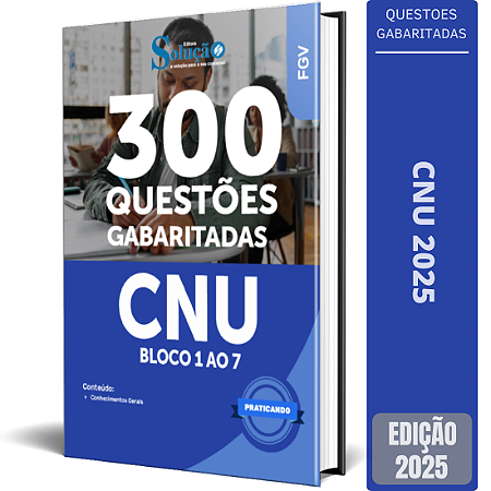 Caderno de Questões CNU 2025 - Bloco 1 ao 7 - Questões Gabaritadas