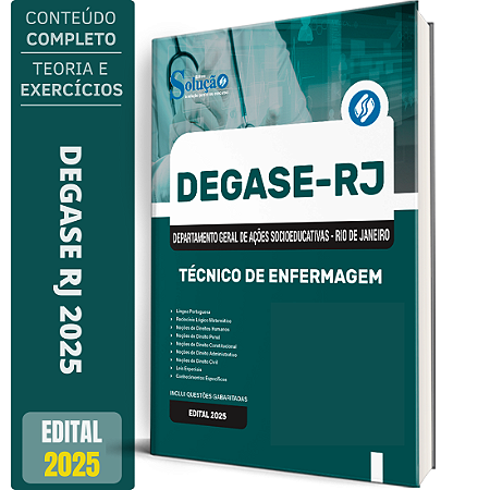 Apostila Concurso DEGASE RJ 2025 - Técnico de Enfermagem