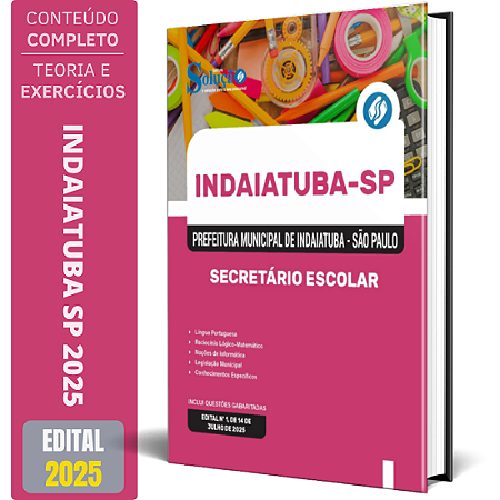Apostila Prefeitura de Indaiatuba SP 2025 - Secretário Escolar
