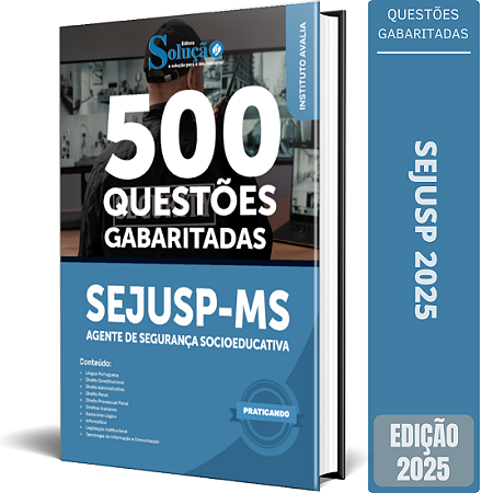 Caderno de Questões SEJUSP MS 2025 - Agente de Segurança Socioeducativa - Questões Gabaritadas