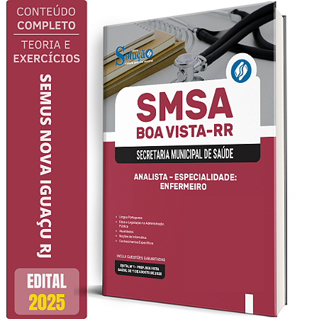 Apostila SMSA Boa Vista RR 2025 - Analista - Especialidade: Enfermeiro