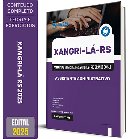 Apostila Prefeitura de Xangri-Lá RS 2025 - Assistente Administrativo