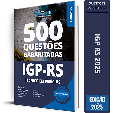 Caderno de Questões IGP RS 2025 - Técnico em Perícias - Questões Gabaritadas