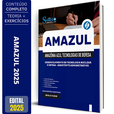 Apostila AMAZUL 2025 - Técnico em Desenvolvimento de Tecnologia Nuclear e Defesa - Assistente Administrativo