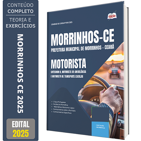 Apostila Morrinhos CE 2025 - Motorista – Categoria B, Motorista De Ambulância e Motorista De Transporte Escolar