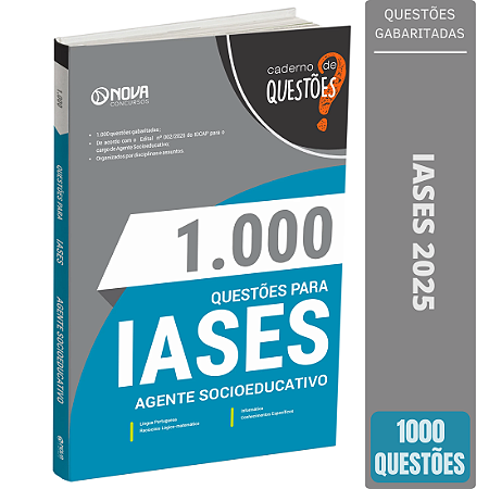 Livro 1.000 Questões Gabaritadas para a IASES - Agente Socioeducativo