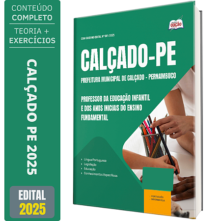 Apostila Prefeitura Calçado PE 2025 - Professor da Educação Infantil e Anos Iniciais do Ensino Fundamental