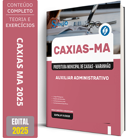 Apostila Prefeitura de Caxias MA 2025 - Auxiliar Administrativo