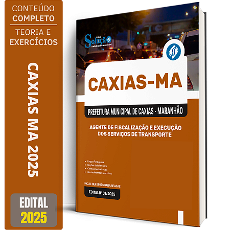 Apostila Prefeitura de Caxias MA 2025 - Agente de Fiscalização e Execução dos Serviços de Transporte