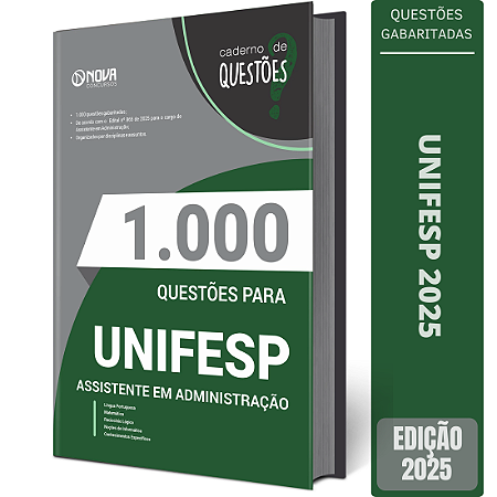 Livro 1000 Questões Gabaritadas para UNIFESP 2025 - Assistente em Administração