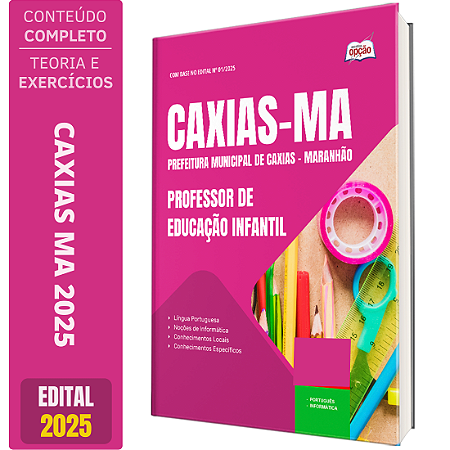 Apostila Concurso Caxias MA 2025 - Professor de Educação Infantil